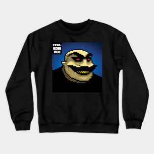 Final Boss Mob #48 Crewneck Sweatshirt